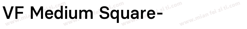VF Medium Square字体转换